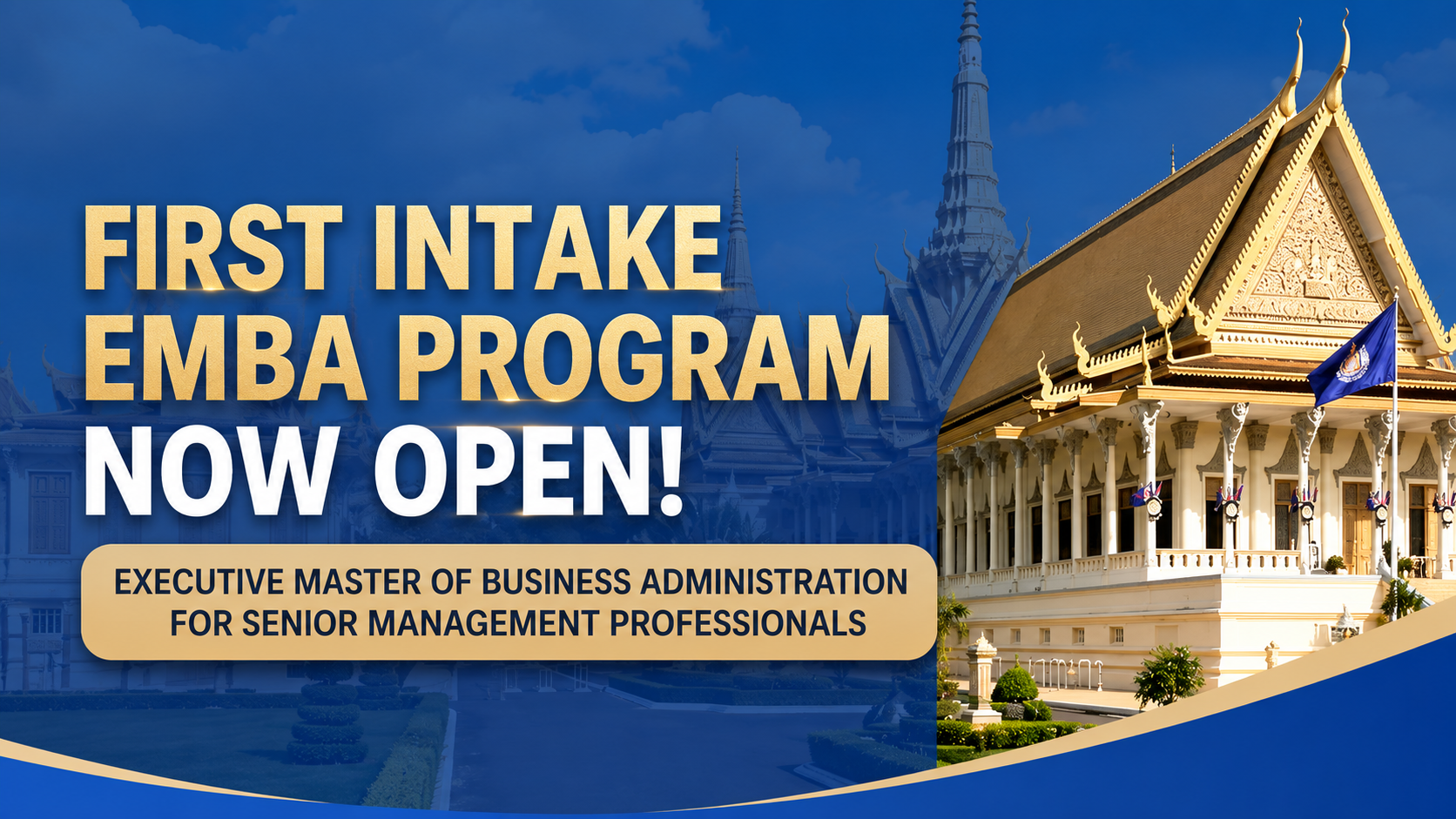 Say Goodbye to the Traditional Network — 3 Things That Make This EMBA in Cambodia Different